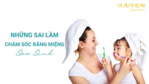 Những sai lầm chăm sóc răng miệng sau sinh